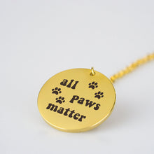 All Paws Matter Pendant